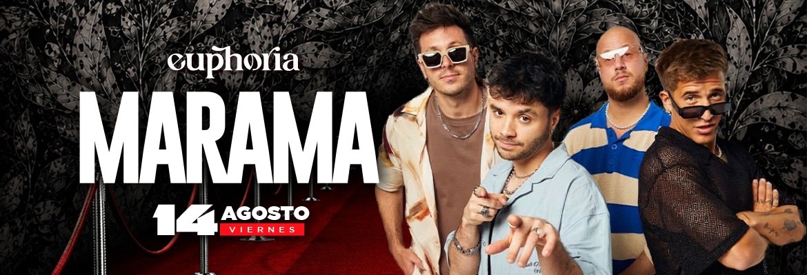 MARAMA - Euphoria VIE 14/08